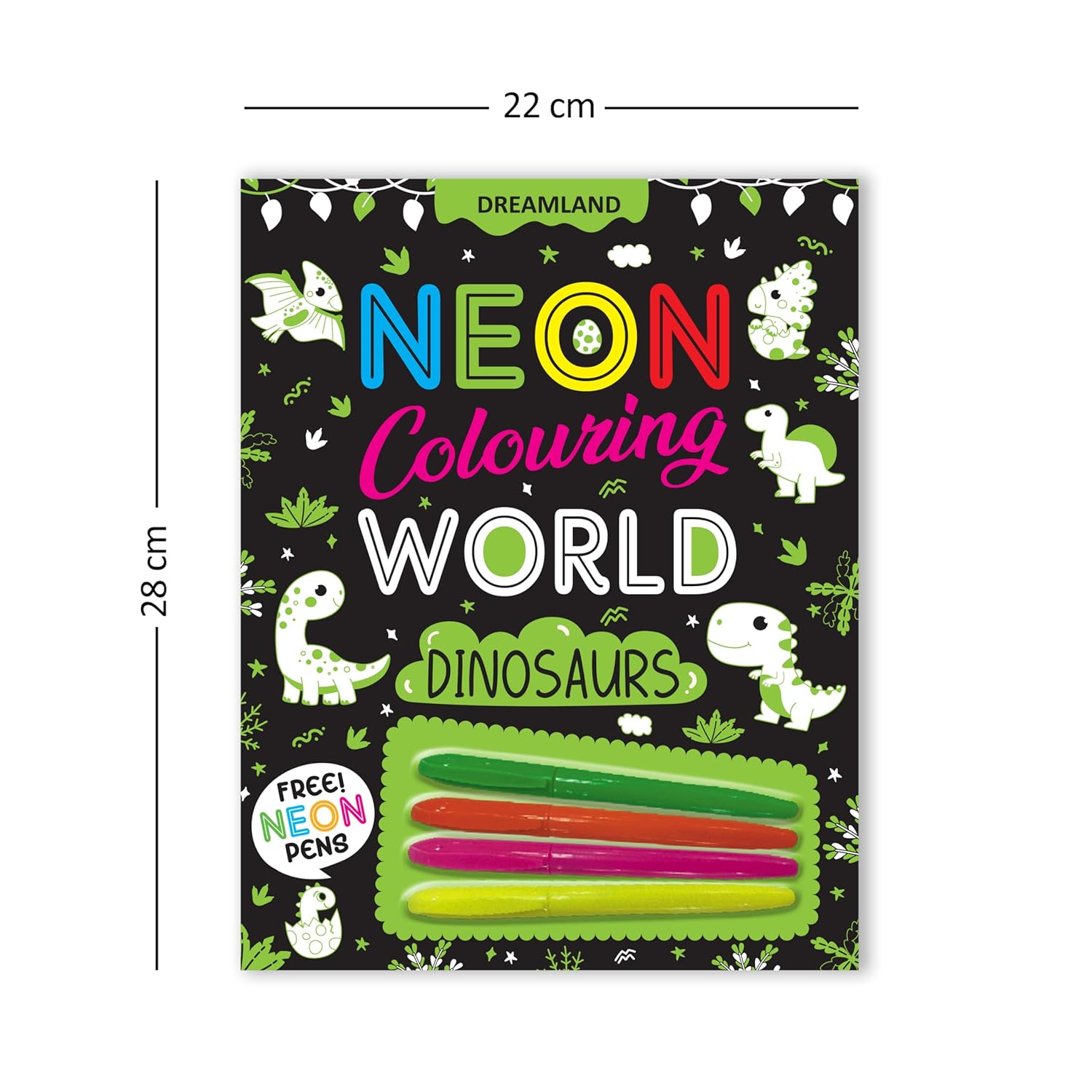 Dreamland 04. Dinosaurs Neon Colouring World Book