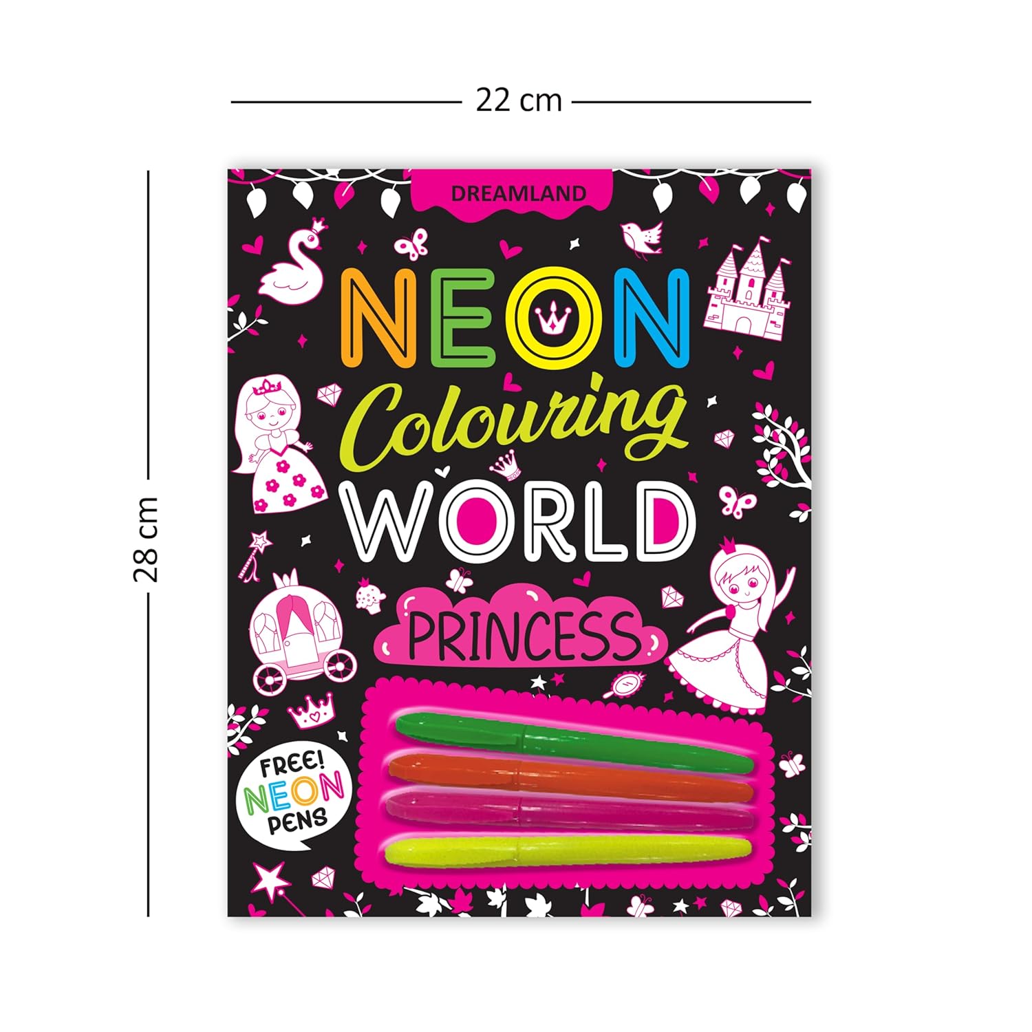Dreamland 02. Princess Neon Colouring World Book