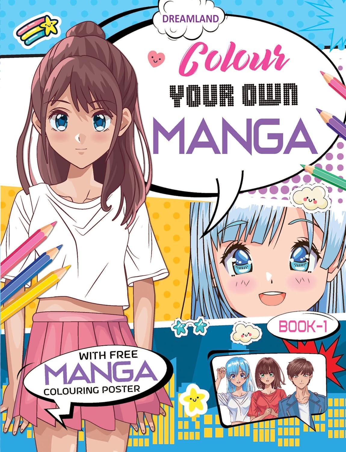Dreamland 01. Colour Your Own Manga - 1