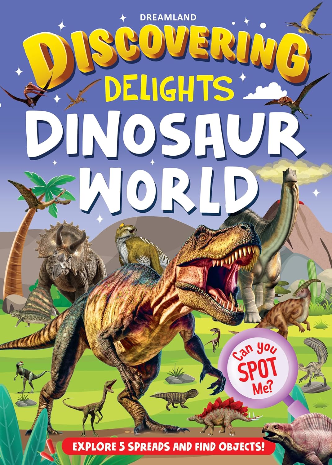 Dreamland 02. Discovering Delights - Dinosaur World