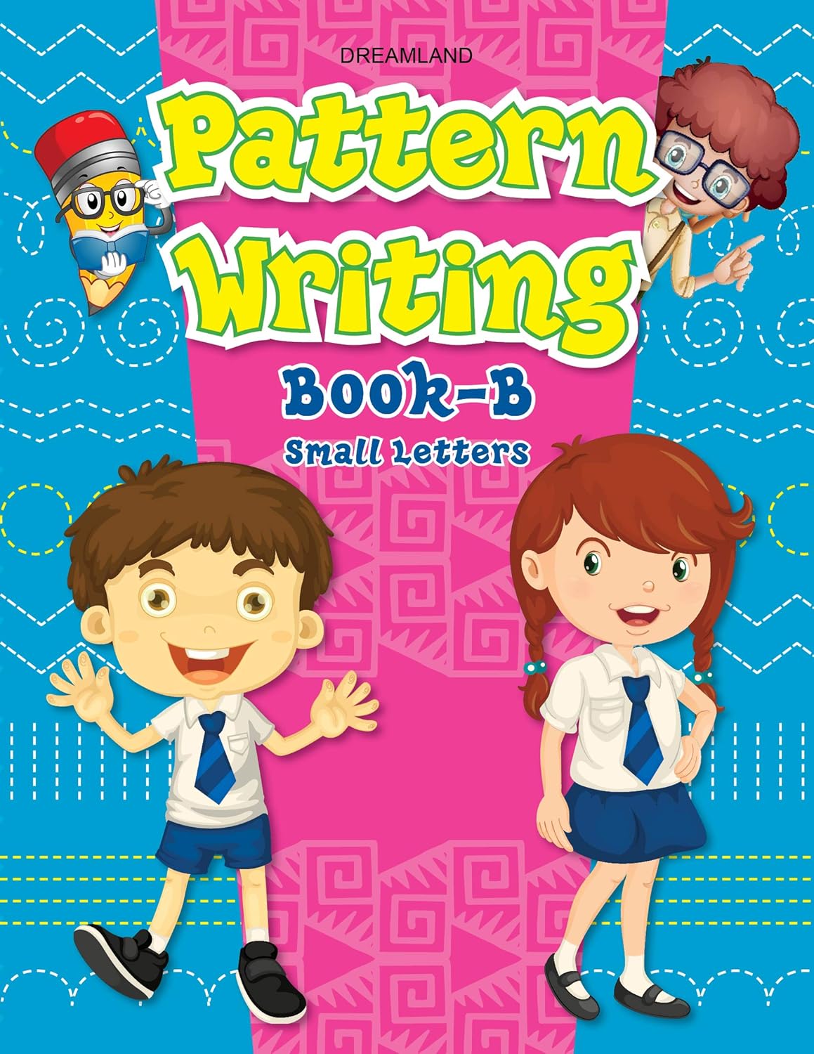 Dreamland 02. Pattern Writing - B