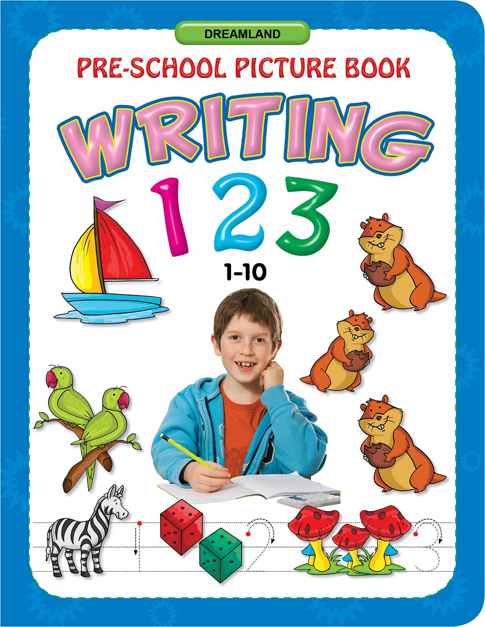 Dreamland 10. Pre School Writing Books - 1 To 10