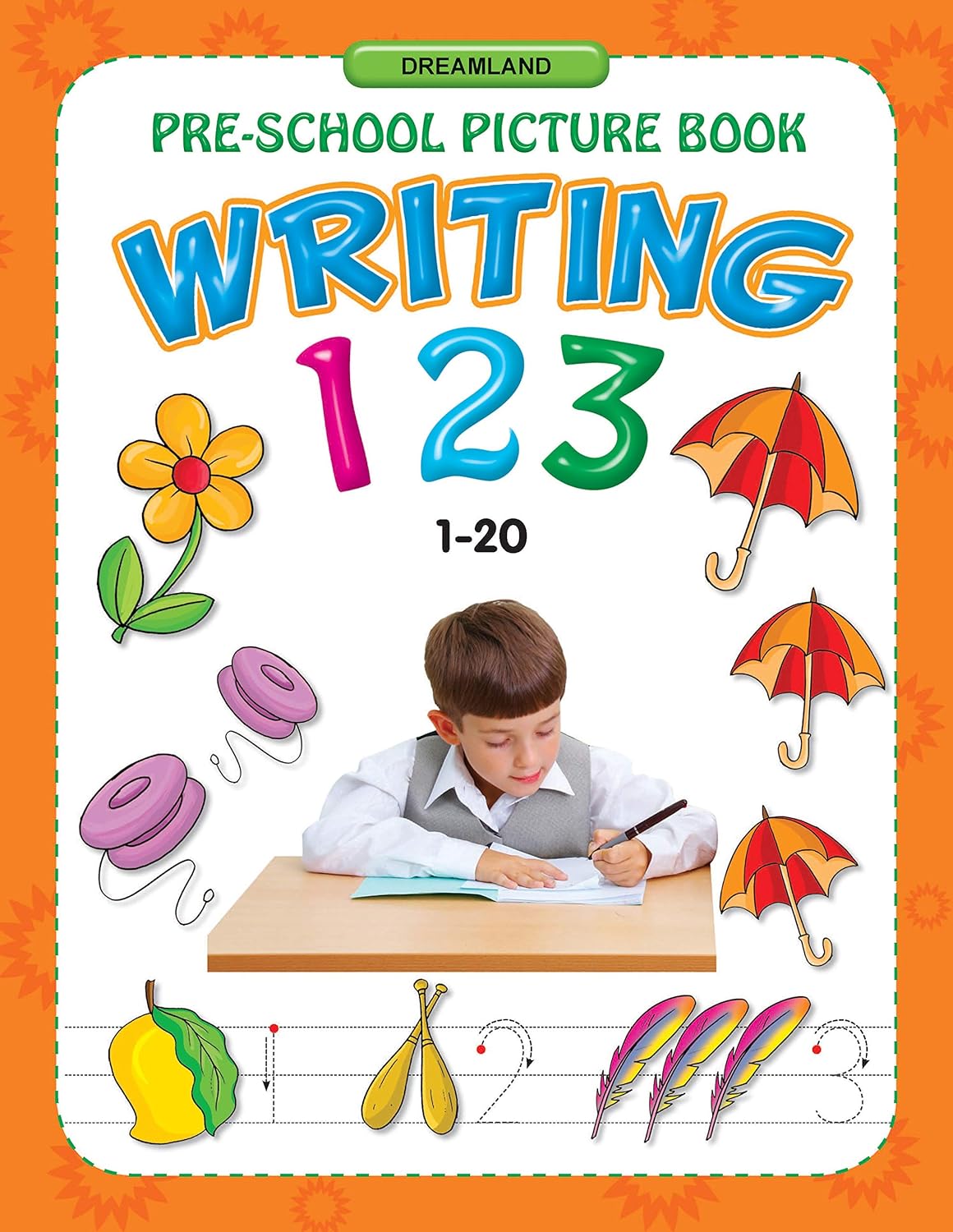 Dreamland 11. Pre School Writing Books - 1 To 20