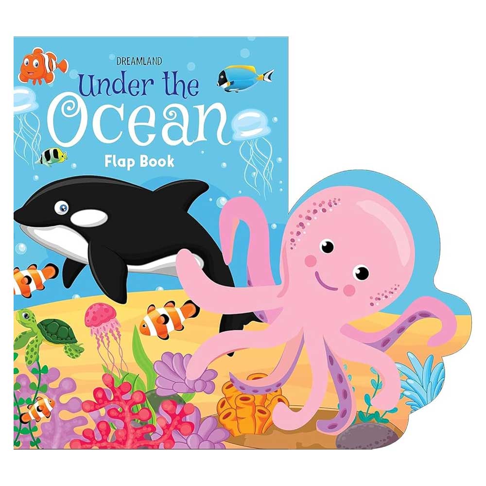 Dreamland Flap Book - Under The Ocean